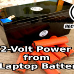 DIY 12-Volt Power Bank from Recycled Laptop Batteries